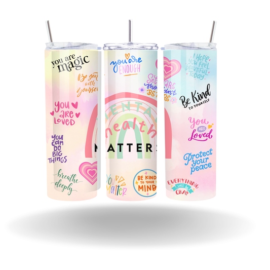 Mental Health Matters Tumbler