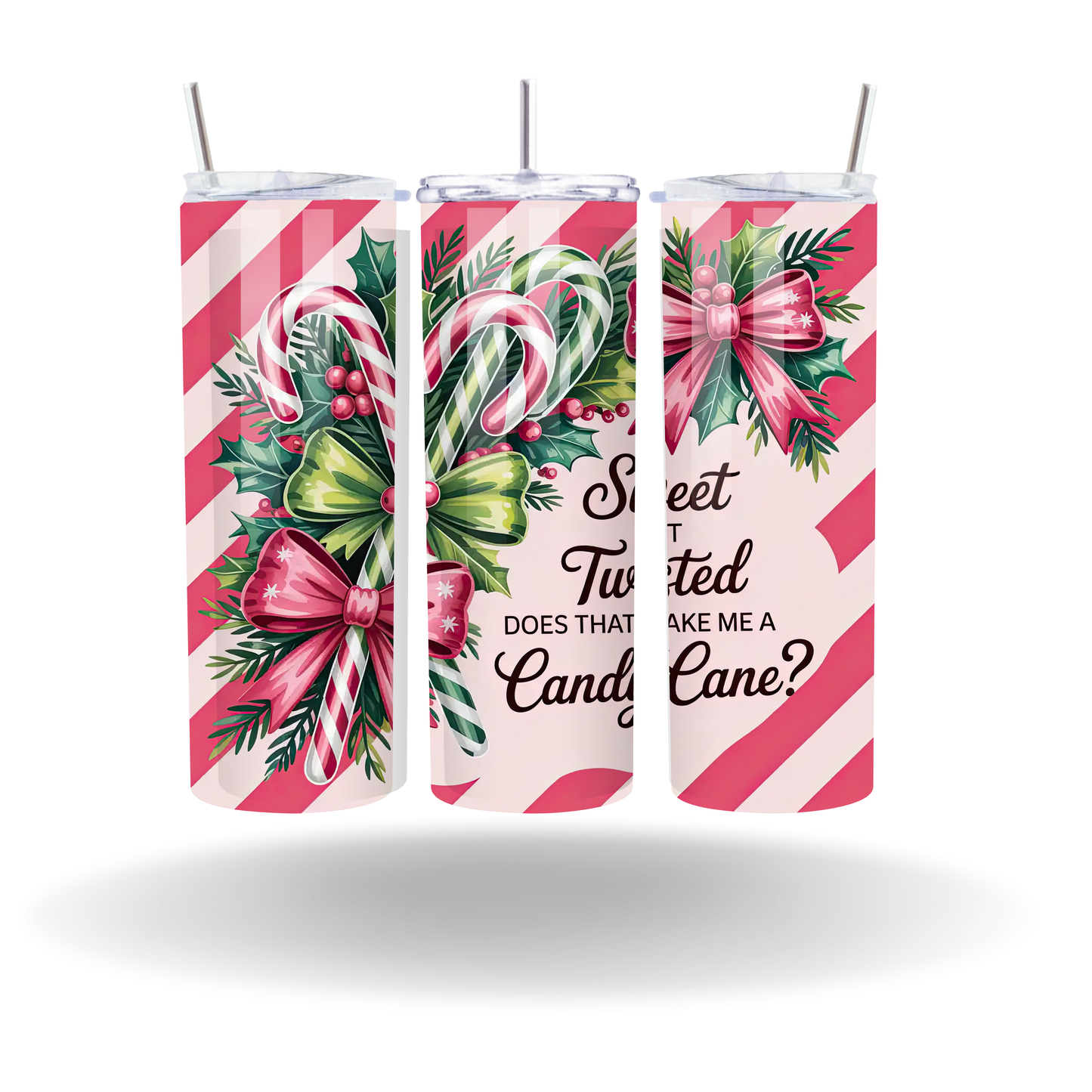 Sweet But Twisted Tumbler